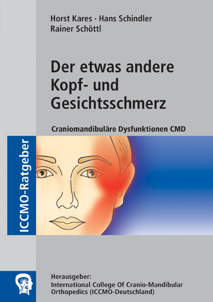 Der etwas andere Kopf- und Gesichtsschmerz (Horst Kares)