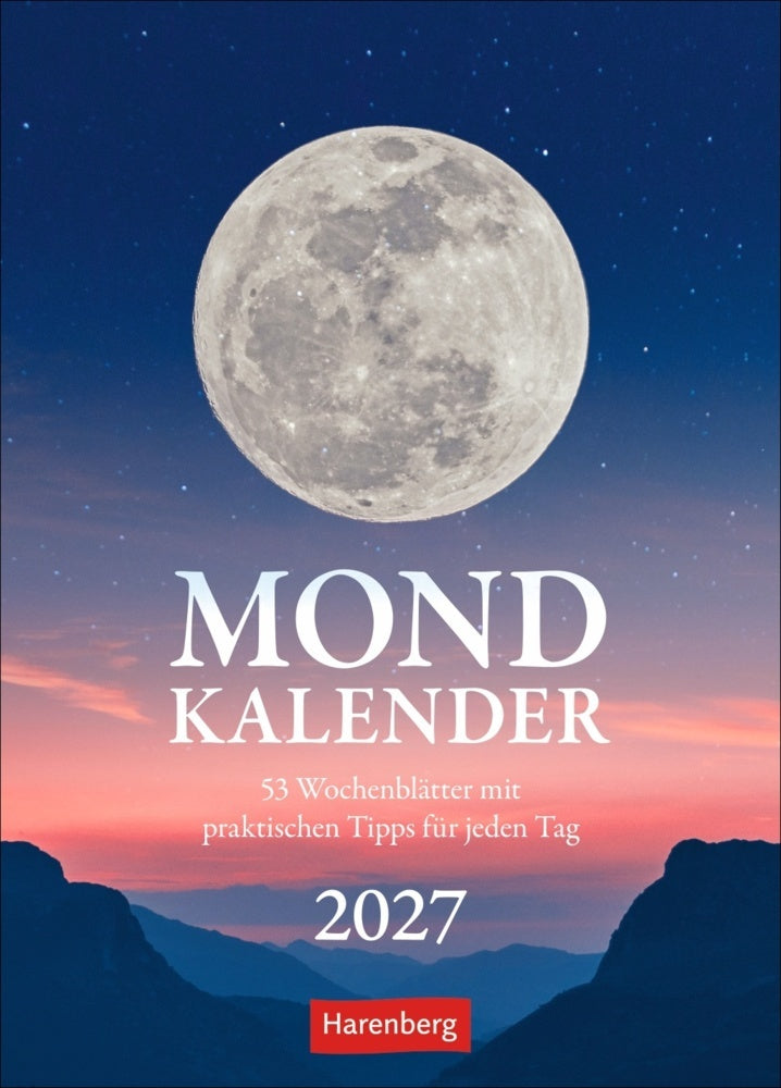 Mondkalender Wochenkalender 2027 - 53 Wochenblätter mit praktischen Tipps für jeden Tag (Beatrix Braukmüller)