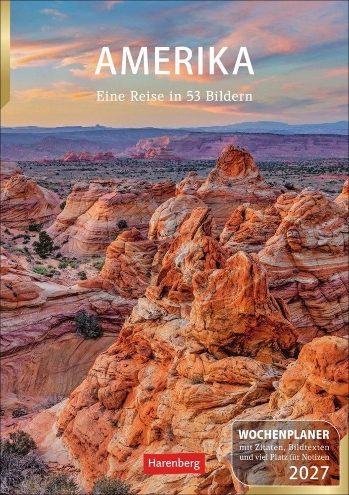 Amerika Wochenplaner 2027 - Eine Reise in 53 Bildern (Ulrike Issel)