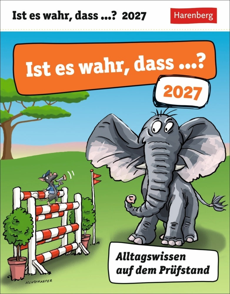 Ist es wahr, dass ...? Tagesabreißkalender 2027 - Alltagswissen auf dem Prüfstand (Ann Christin Artel)