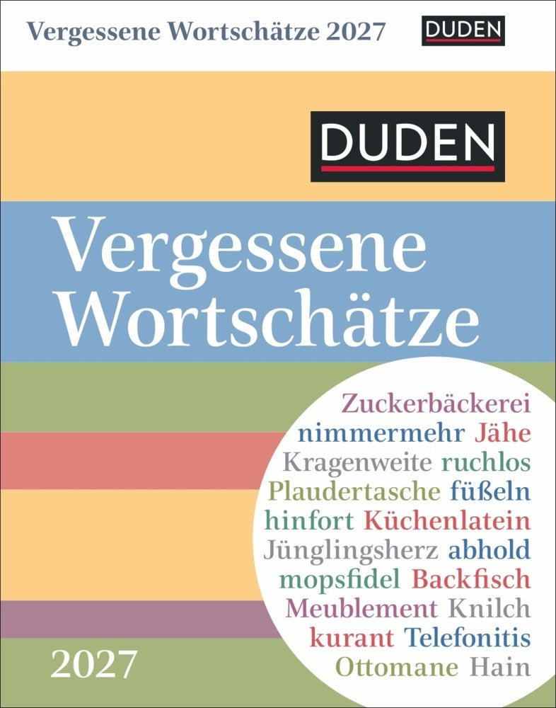 Duden Vergessene Wortschätze Tagesabreißkalender 2027 (Maik Goth)