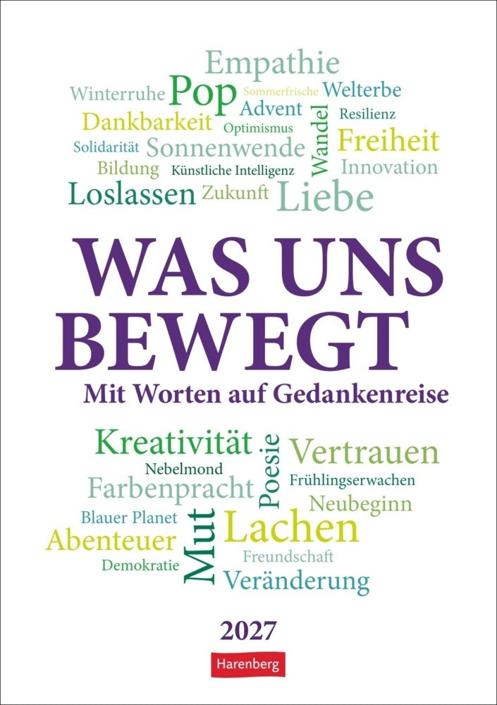 Was uns bewegt Wochen-Kulturkalender 2027 - Mit Worten auf Gedankenreise (Maik Goth)