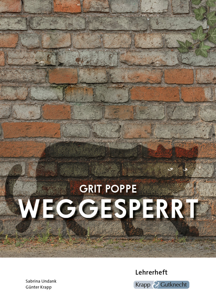 Weggesperrt - Grit Poppe - Lehrerheft (BaWü 2027) (Sabrina Undank)