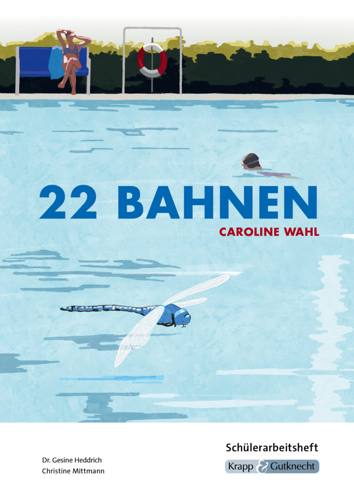 22 Bahnen - Caroline Wahl - Schülerarbeitsheft (Gesine Heddrich)