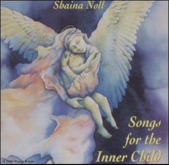 Songs for the Inner Child, 1 Audio-CD, 1 Audio-CD (Shaina Noll)