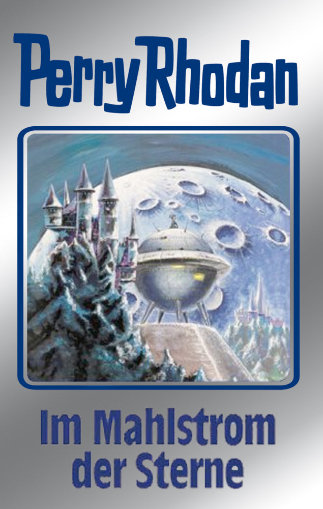 Perry Rhodan - Im Mahlstrom der Sterne (William Voltz)