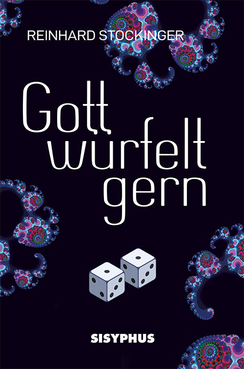Gott würfelt gern (Stockinger Reinhard)