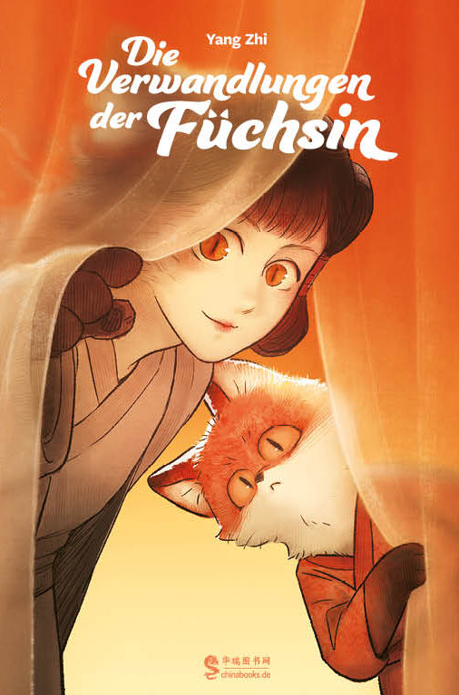 Die Verwandlungen der Füchsin (Yangzhi)