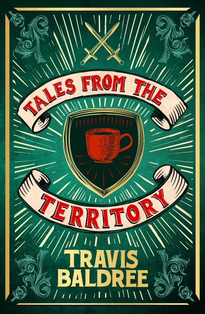 Tales from the Territory (Travis Baldree)