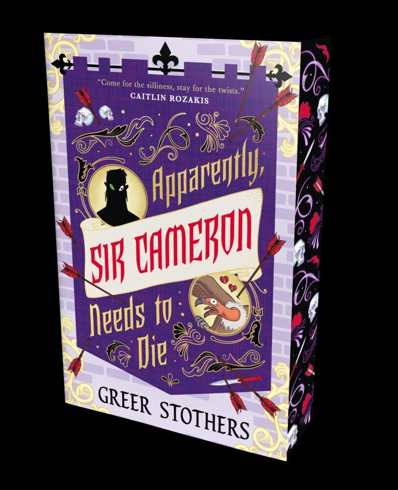Apparently, Sir Cameron Needs to Die (Greer Stothers)