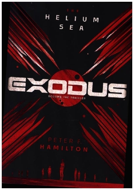 EXODUS: The Helium Sea (Peter F. Hamilton)