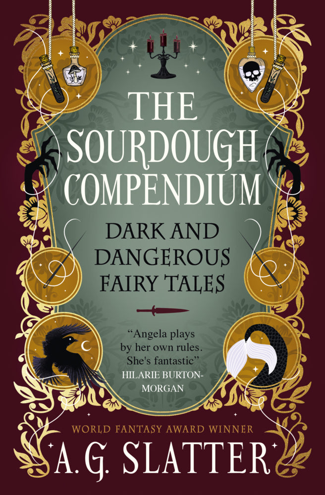 The Sourdough Compendium (A. G. Slatter)