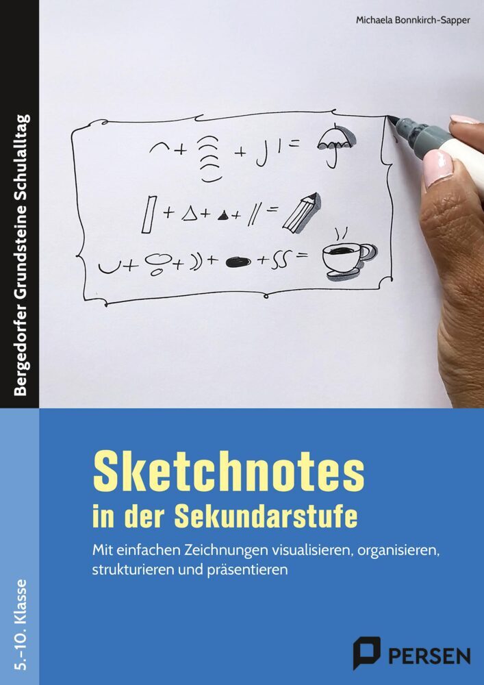Sketchnotes in der Sekundarstufe (Michaela Bonnkirch-Sapper)