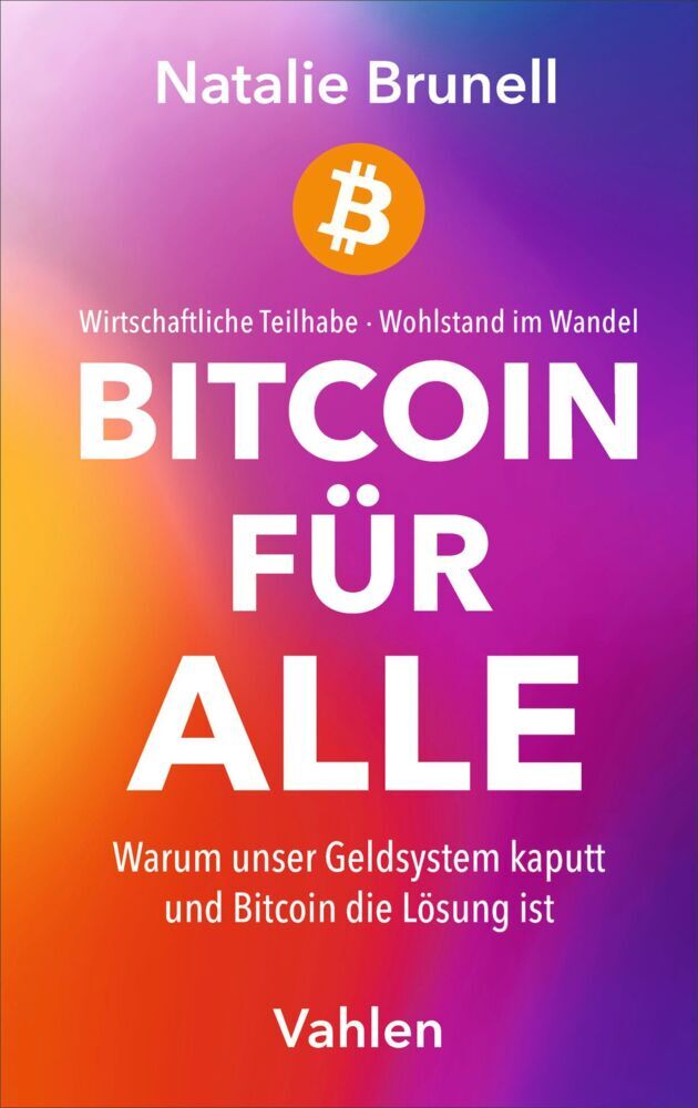 Bitcoin für Alle (Natalie Brunell)