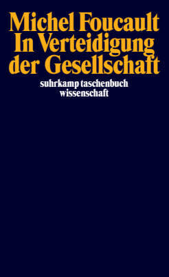 In Verteidigung der Gesellschaft (Michel Foucault)