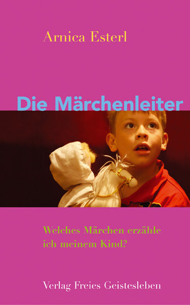 Die Märchenleiter (Arnica Esterl)