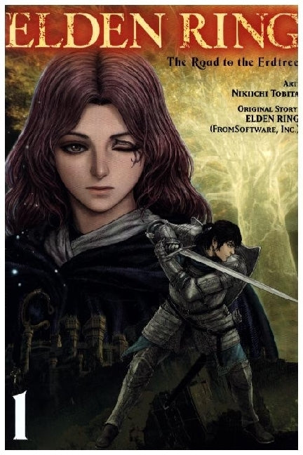 Elden Ring: The Road to the Erdtree, Vol. 1 (Inc. Fromsoftware)