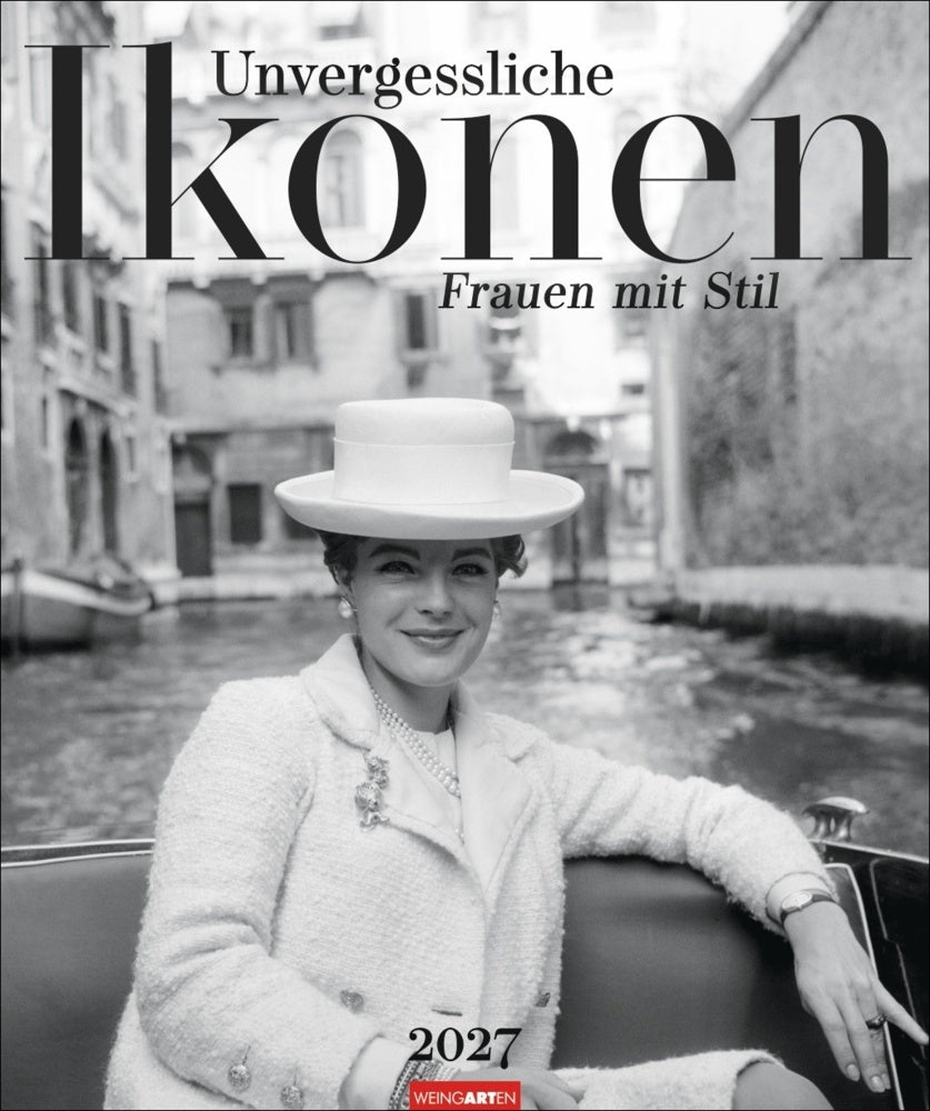 Unvergessliche Ikonen Kalender 2027 - Frauen mit Stil