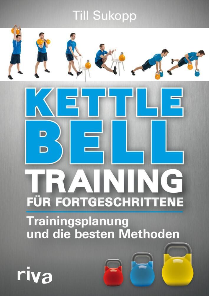 Kettlebell-Training für Fortgeschrittene (Till Sukopp)