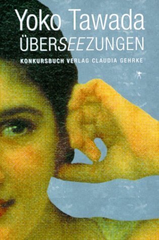 Überseezungen (Yoko Tawada)