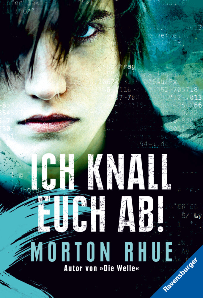 Ich knall euch ab! (Morton Rhue)