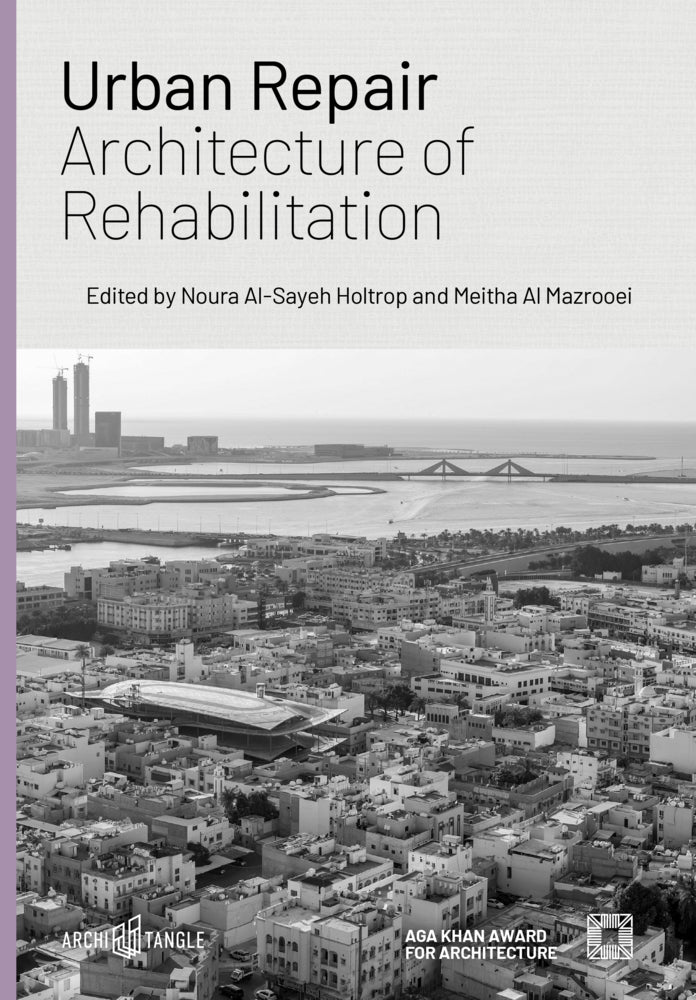 Urban Repair (Noura Al-Sayeh Holtrop)