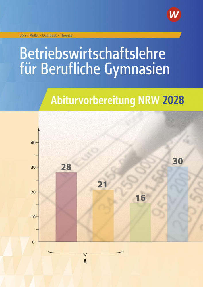 Betriebswirtschaftslehre für Berufliche Gymnasien (Helmut Müller)
