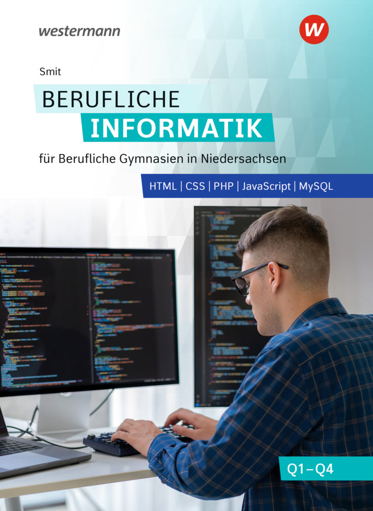 Berufliche Informatik für Berufliche Gymnasien in Niedersachsen (Thorsten Smit)