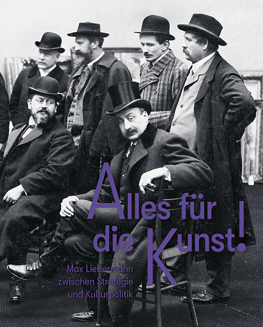Alles für die Kunst (Max-Liebermann-Gesellschaft Berlin E.V.)