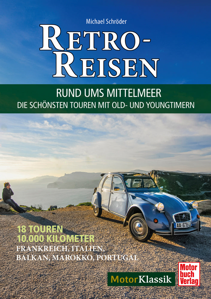 Retro-Reisen - Rund ums Mittelmeer (Michael Schröder)