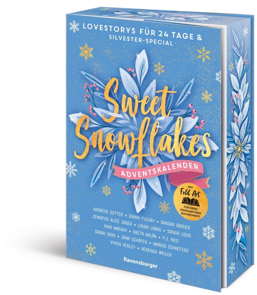 Sweet Snowflakes. Ein Adventskalender. Lovestorys für 24 Tage plus Silvester Special (Andreas Dutter)