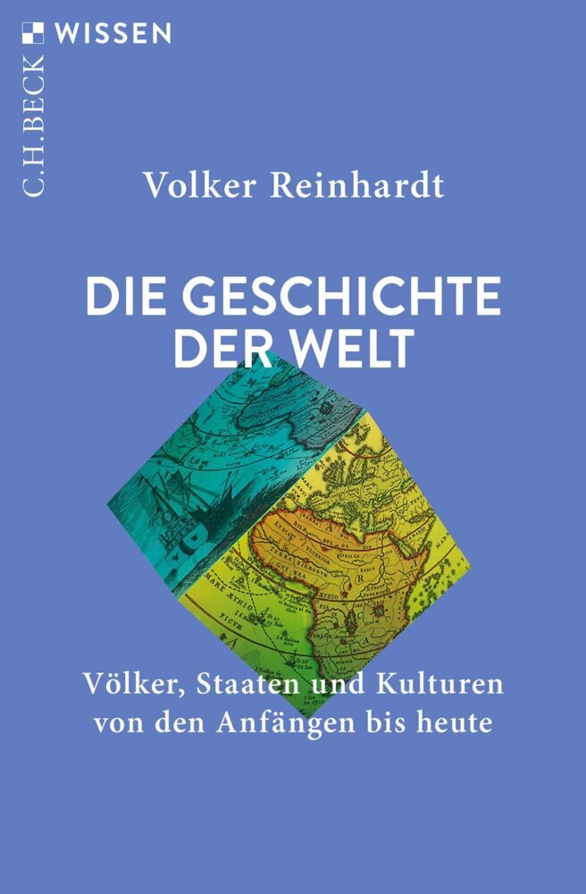 Die Geschichte der Welt (Volker Reinhardt)