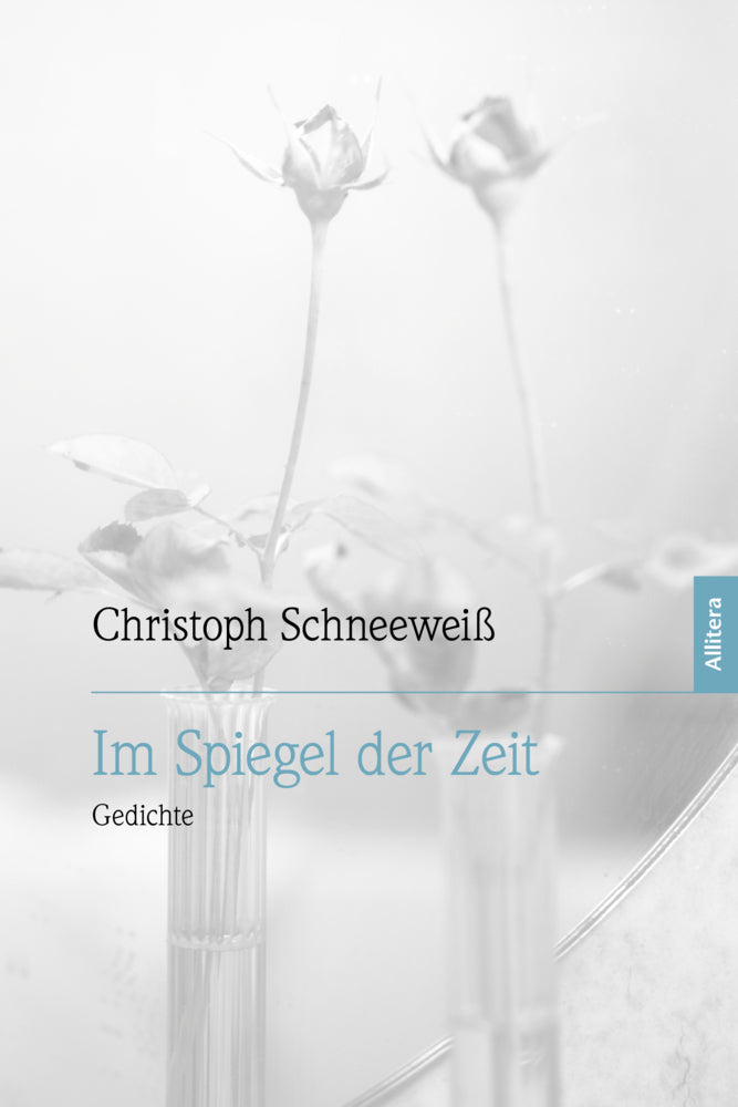 Im Spiegel der Zeit (Christoph Schneeweiß)