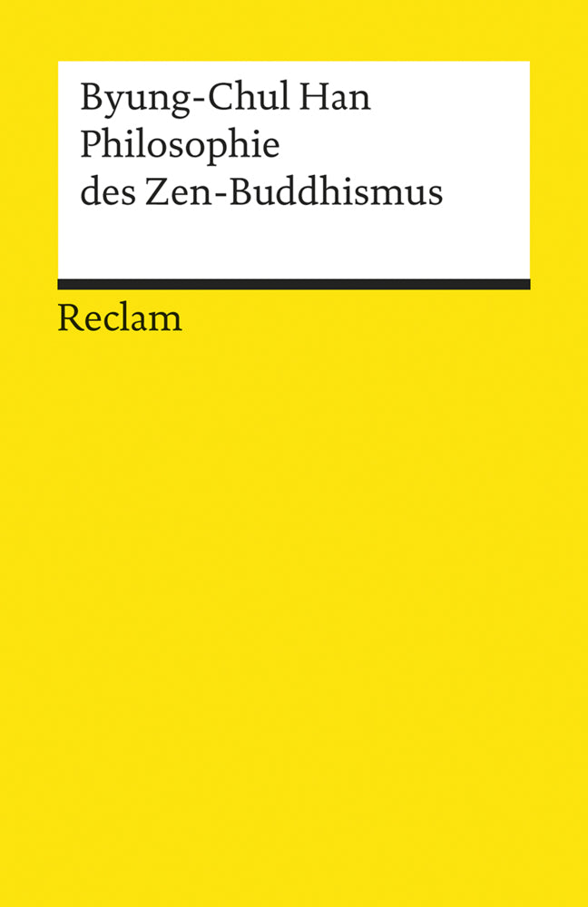 Philosophie des Zen-Buddhismus (Byung-Chul Han)