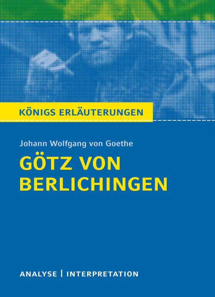 Götz von Berlichingen von Goethe