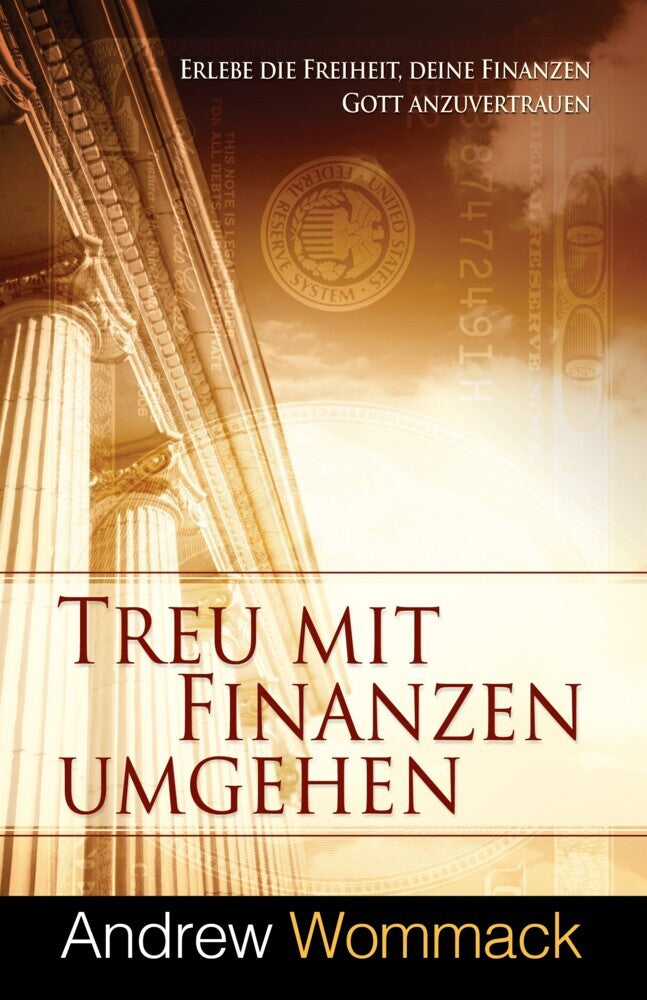 Treu mit Finanzen umgehen (Andrew Wommack)