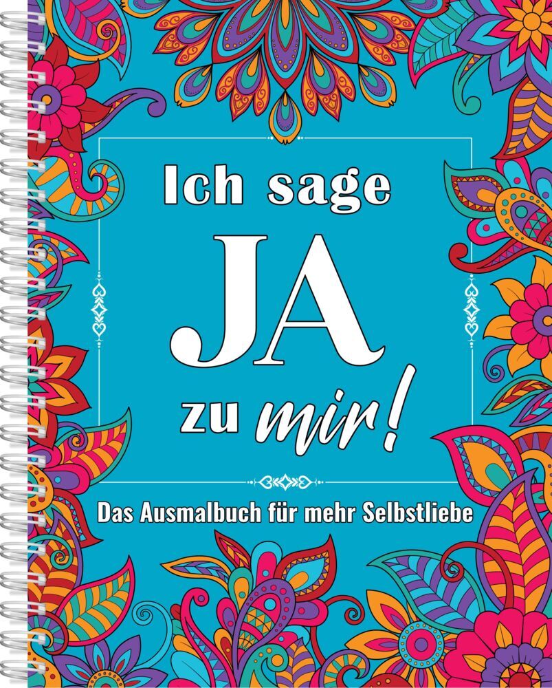 Ich sage JA zu mir! (Topulo-Verlag)