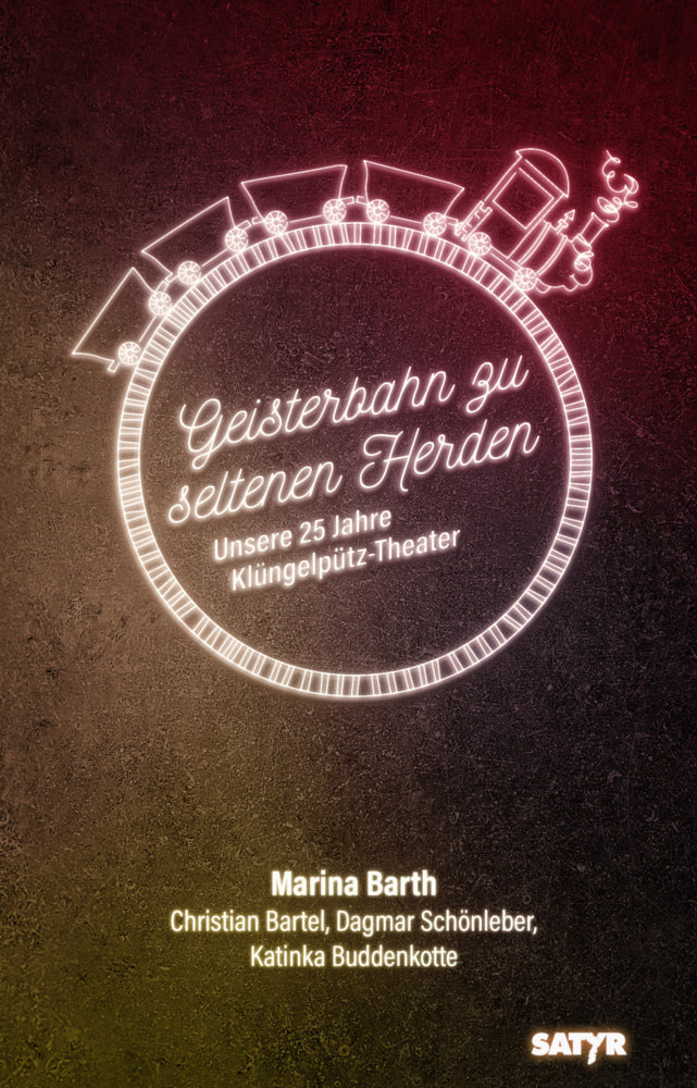 Geisterbahn zu seltenen Herden (Marina Barth)