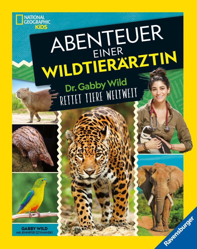 National Geographic Kids - Abenteuer einer Wildtierärztin (Gabby Wild)