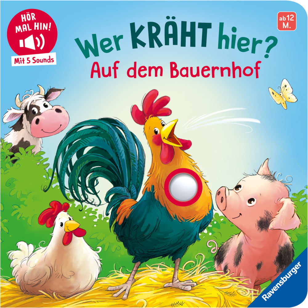 Hör mal hin - Wer kräht hier? Auf dem Bauernhof (Maria Höck)