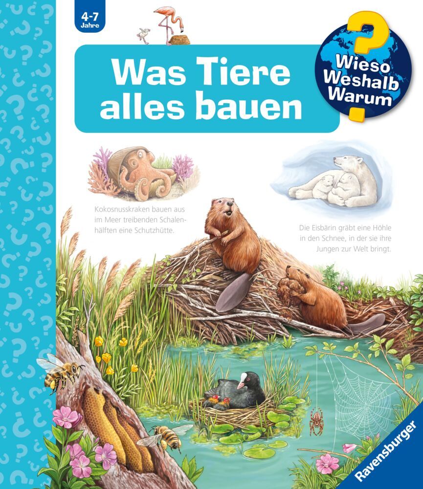 Wieso? Weshalb? Warum? Band 66 - Was Tiere alles bauen (Susanne Gernhäuser)