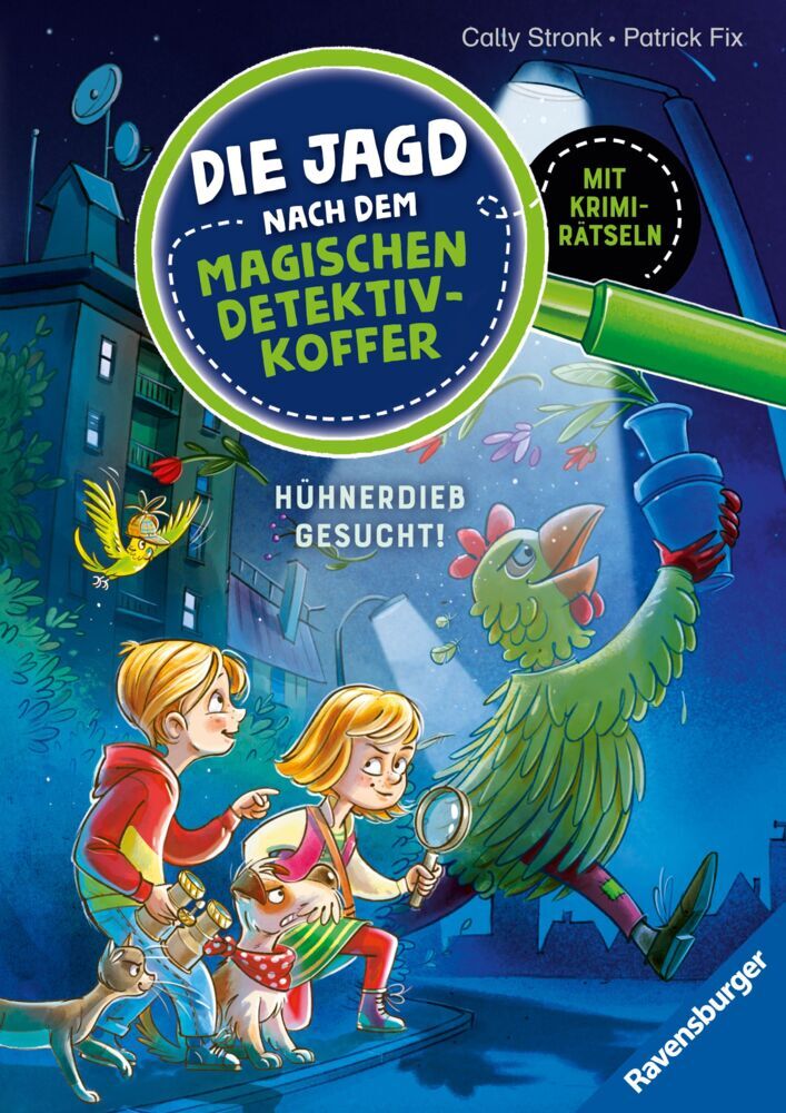 Die Jagd nach dem magischen Detektivkoffer, Band 3 - Hühnerdieb gesucht! (Cally Stronk)