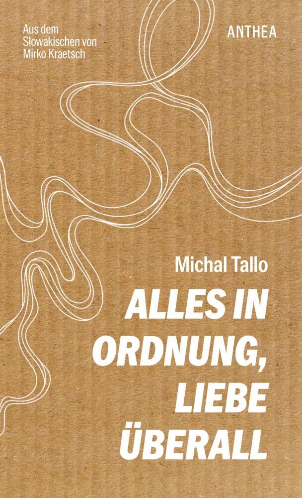 Alles in Ordnung, Liebe überall (Michal Tallo)