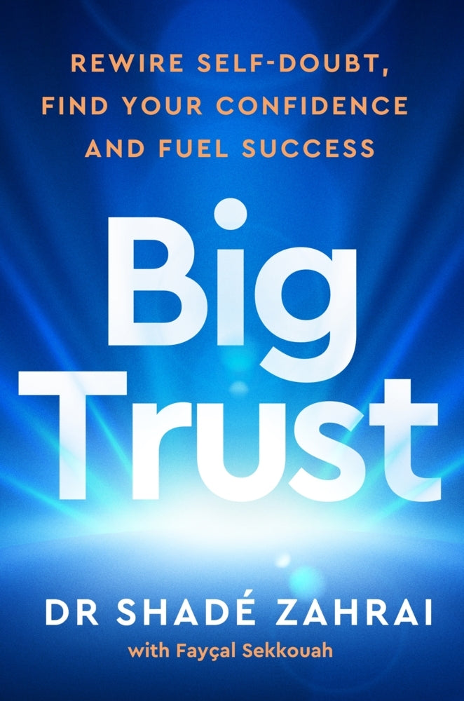 Big Trust (Shadé Zahrai)