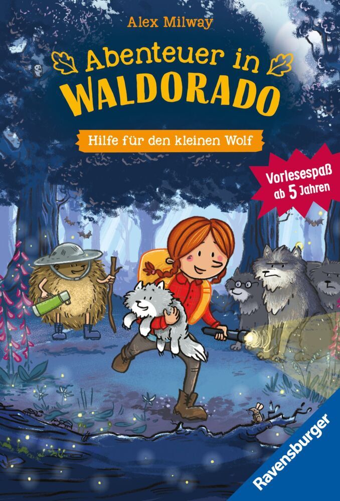 Abenteuer in Waldorado. Hilfe für den kleinen Wolf - Band 2 (Alex Milway)