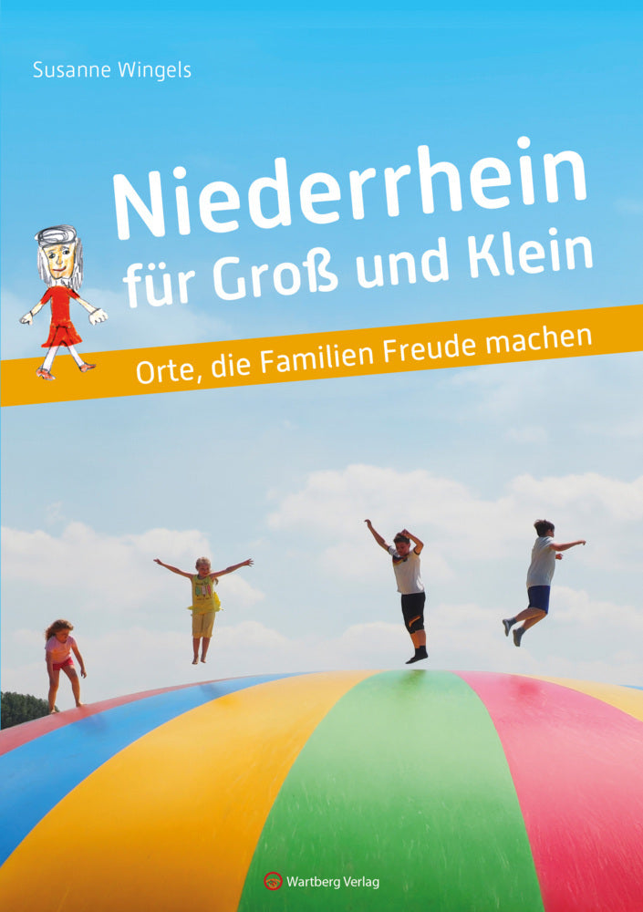 Niederrhein für Groß und Klein (Susanne Wingels)