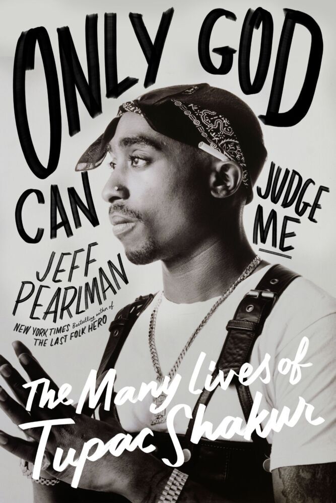 Only God Can Judge Me (Jeff Pearlman)