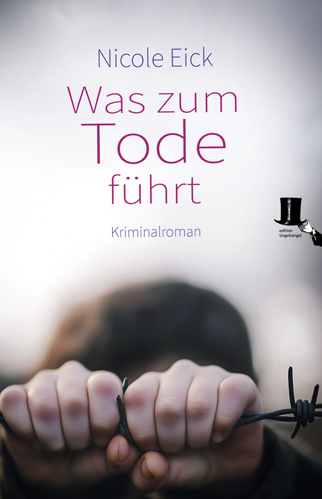 Was zum Tode führt (Nicole Eick)