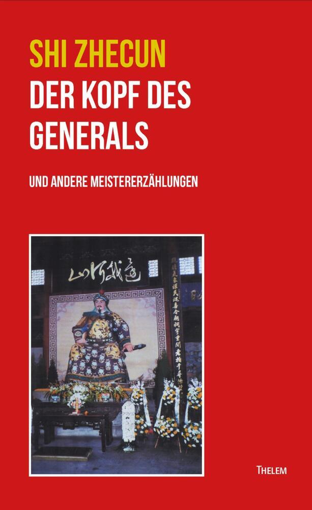 Der Kopf des Generals (Shi Zhecun)