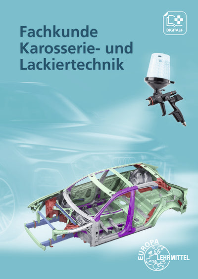 Fachkunde Karosserie- und Lackiertechnik (Uwe Heider)